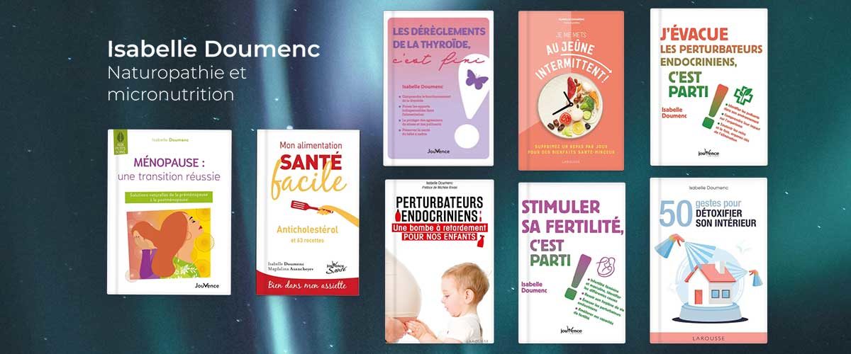 Isabelle Doumenc, naturopathe, micronutritionniste et auteure